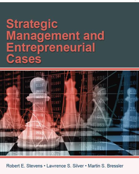 Strategic Management and Entrepreneurial Cases (Black & White