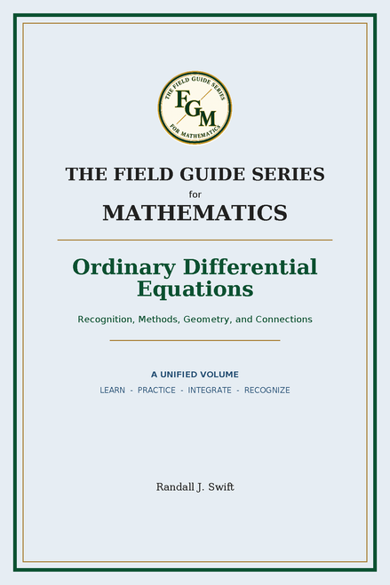 Field Guide Series for Mathematics: Ordinary Differential Equations (Spiral Bound Black & White )