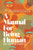 Do you want to believe in yourself and your ability to be content with who you are? If the answer is yes, then A Manual for Being Human is the book you need to read. 