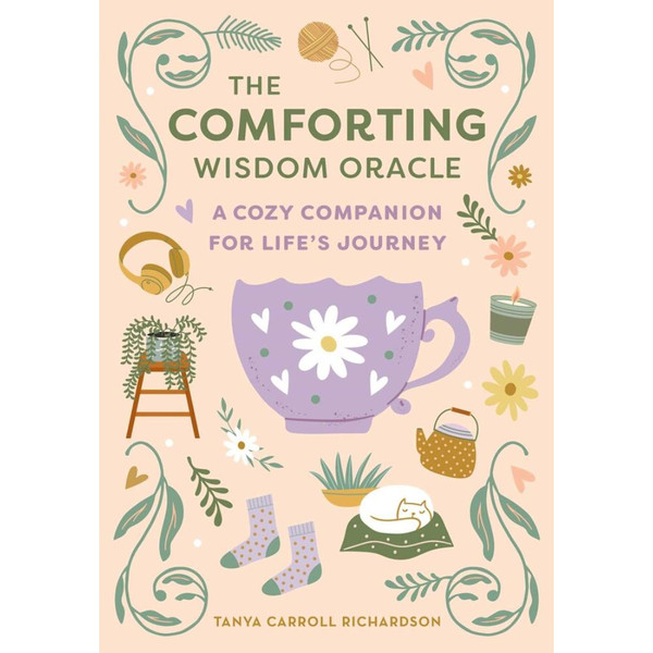 Oracle Cards Comforting Wisdom 
You don't have to sacrifice your softer side to be strong. Whether you're facing a challenge or simply craving calm, The Comforting Wisdom Oracle from spiritual guide Tanya Carroll Richardson is an insightful, all-purpose divination deck that helps you wisely navigate life's journey.

The Comforting Wisdom Oracle card deck from spiritual author Tanya Carroll Richardson offers wise counsel about any situation life throws at you, while reminding you to tend to your softer side to find power within. If you're navigating changes, grappling with stress, or simply looking for a way to unwind, this deluxe illustrated oracle deck and accompanying guidebook provide soothing, anchoring, inspiring support.

The cozy illustrations on each of the 64 cards, along with Tanya's wise guidance in the 144-page book, are a soft landing spot anytime you need one. With three suits, Nurture, Ground, and Dream, these cards help you discover a more balanced lifestyle. No matter where you are in your journey, The Comforting Wisdom Oracle gives you permission to take a breath, connect to your inner resilience, and go after all the good things you deserve.

THREE POWERFUL SUITS: The Nurture Suit encourages you to take good care of yourself with a loving, steadfast devotion. The Ground Suit invites you to support yourself wisely by anchoring into the present and stabilizing the practical parts of life you have control over. The Dream Suit feeds the spirit, nudging you to invest in your cherished dreams for your life and the world or, if in the midst of transition and healing, to dream a new dream.

HEALING FOR HARD TIMES: Whether you're facing difficult circumstances, or you've simply had a difficult day, comfort takes you out of the impulse to fight, flee, or freeze. It's a restorative practice that allows you to self-soothe, problem solve, and stay hopeful.

UNIVERSAL COMFORT: The Comforting Wisdom Oracle is empowering, rather than merely placating. Whatever is going on in your life, you'll find yourself in these cards. The ability to comfort yourself isn't just for hard times it's central to your well-being. Learn daily tools to make you feel held in a cozy embrace.

INSIGHTFUL WISDOM: Tanya Carroll Richardson has given intuitive readings and offered comforting wisdom to thousands of people all over the world from all walks of life. In this deck, she shares foundational principles to see you through any type of whether your life feels shaken by storms or you're enjoying pleasant, sunny days. You also contain amazing inner wisdom, relearn how to better listen to it.

COZY THEME: Coziness truly can be curative, since it calms the nervous system. The illustrations and wisdom shared here are all filtered through a cozy lens to help you feel more secure and connected. Gain ideas for seeking out and creating cozy environments while approaching life with a cozy outlook.

PREMIUM QUALITY: Each deluxe card deck includes: 64 unique illustrated cards, a 144-page guidebook with expanded meanings and action steps for each card, and a high-quality velvet drawstring pouch and stunning keepsake box to protect and display the cards for years to come.

ENVIRONMENTALLY CONSCIOUS: Insight Editions, in association with Roots of Peace, will plant two trees for each tree used in the manufacturing of this deck.