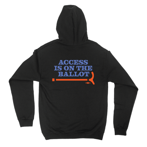 Access Is On The Ballot (Black Zipper Hoodie)