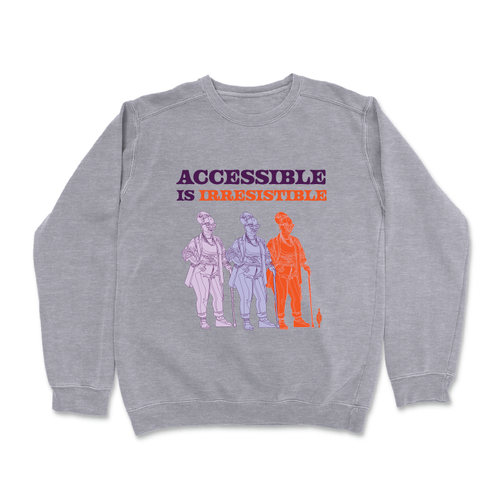 Accessible Is Irresistible (Dark Ash Crewneck Sweater)
