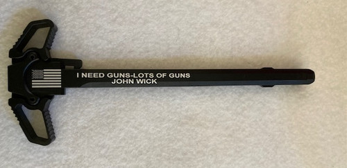 I NEED GUNS LOTS OF GUNS JOHN WICK AMBI LATCH CHARGING HANDLE AR 15