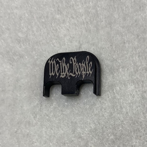 WE THE PEOPLE Glock Gen 1-5 Billet Backplate Slide Plate USA MADE WE THE PEOPLE Glock Gen 1-5 Billet Backplate Slide Plate USA MADE