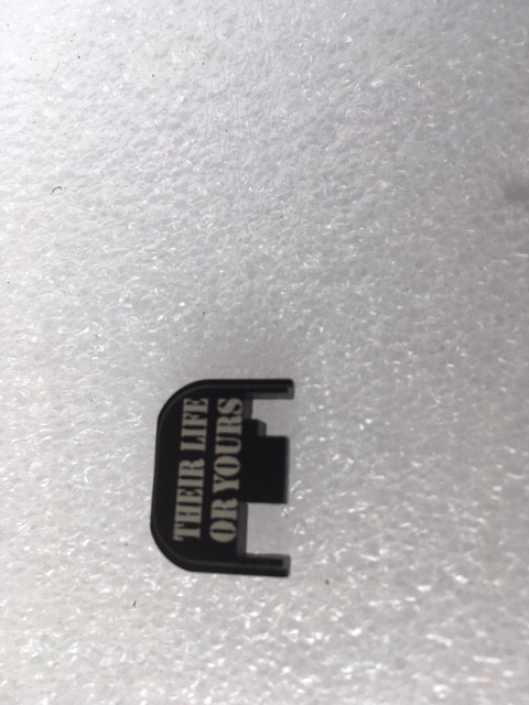 THEIR LIFE OR YOURS  Backplate to fit GEN 1-4