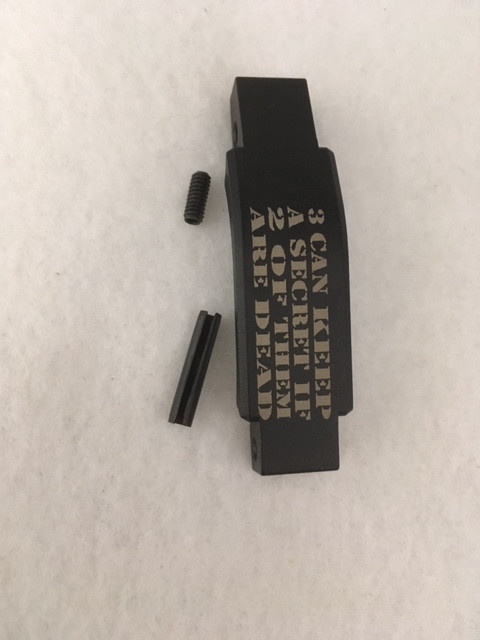 3 CAN KEEP A SECRET IF 2 ARE DEAD OVERSIZE TRIGGER GUARD