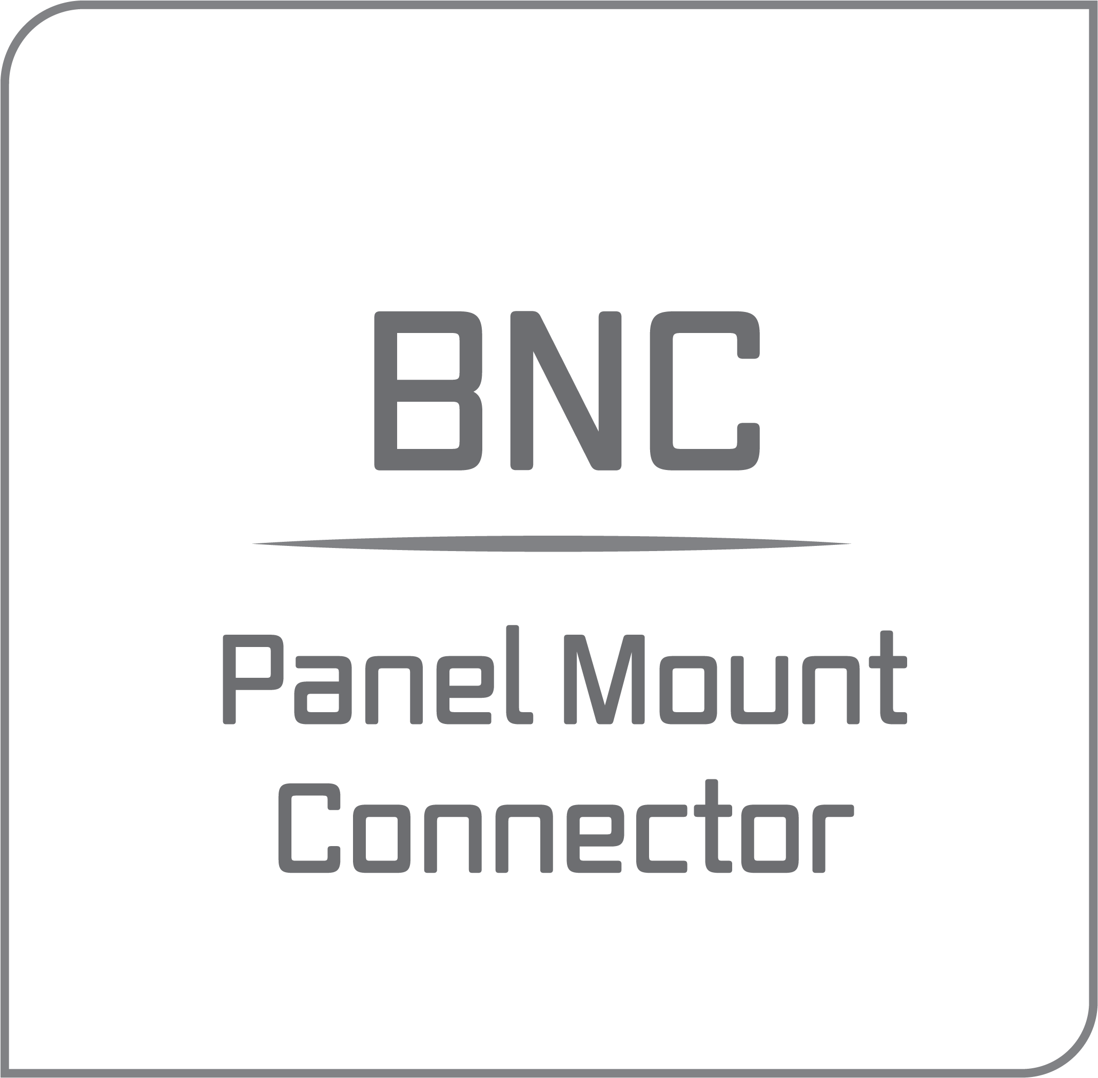BNC Panel Mount Connector