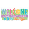 welcome to kids church wall decal colorful kids ministry sign