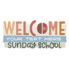 welcome to sunday school wall decal neutral church classroom sign