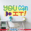 You Can Do It Encouraging Word Bible Verse Wall Decal inspires children to hide the word of God in their hearts in your Sunday School classroom, kids church, or Children's Ministry hallway.