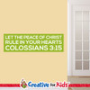 Bible verse wall decor Colossians 3:15 encouraging children to live with Christ's peace