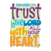 Trust In The Lord With All Your Heart Bible Verse Wall Decal