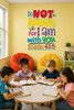 Children reading Bibles around a table beneath a colorful "Do Not Be Afraid, for I Am with You" Isaiah 43:5 wall decal.