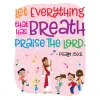 Let everything that has breath Psalm 150:6 kids ministry wall decal praise