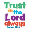 Trust in the Lord Isaiah 26:4 Scripture Truth Wall Decal