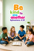 Children sitting on the floor reading Bibles with colorful "Be kind to one another" Ephesians 4:32 wall decal in a Sunday school classroom.