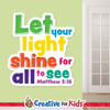 Matthew 5:16 Let your light shine wall decal in church hallway