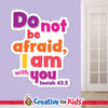 Isaiah 43:5 Do not be afraid wall decal in Sunday school room