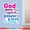 2 Timothy 1:7 power love self discipline wall decal in kids ministry classroom