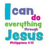 I can do all things through Jesus Phillippians 4:13 Scripture Truth Wall Decal