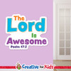 The Lord is awesome White Trim Scriptures are creatively designed to draw kids and family's attention to encouraging Bible verses. Great for your Kids Church, Sunday School, or Children's Ministry.