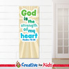 God is the Strength of my Heart White Trim Scripture Banners are designed for Sunday school, Kids church, homeschool, child care, and children's ministry.