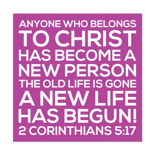 2 Corinthians 5:17 Scripture Memory Wall Decal about becoming a new creation in Christ.