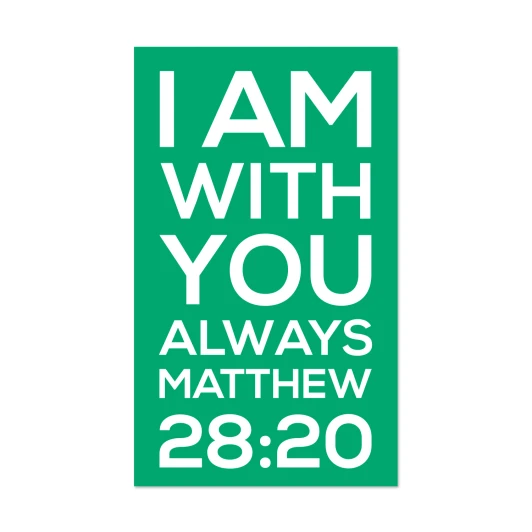 I am with you always Matthew 28:20 scripture memory wall decal