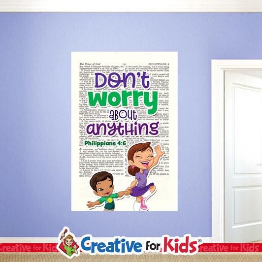 Don't Worry About Anything Bible Verse Scripture Wall Decal a fun and effective way to teach Bible Verses to kids and hide the word in their hearts. Creative For Kids wall decals perfect for your Sunday School, kids church, or Children's Ministry hallways.