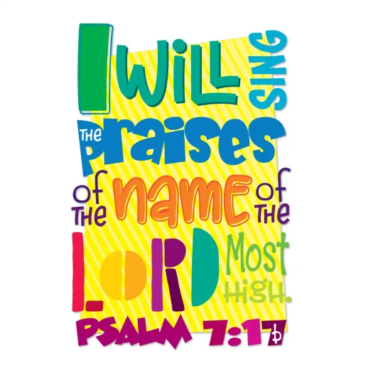 Colorful Psalm 7:17 wall decal encouraging children to praise the Lord through worship.