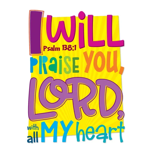 Colorful Psalm 138:1 wall decal encouraging children to praise the Lord wholeheartedly.