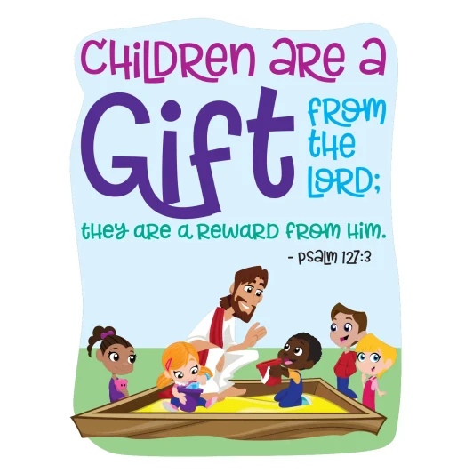 Psalm 127:3 children are a gift wall decal kids ministry classroom