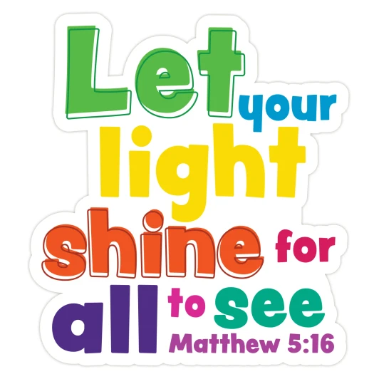 Let your light shine Matthew 5:16 Scripture Truth Wall Decal