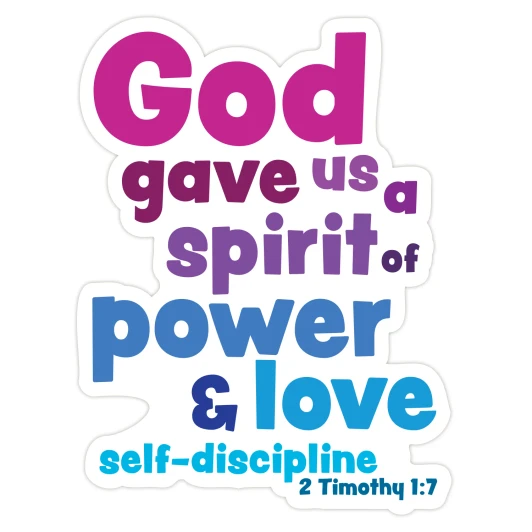 God gave us spirit of power 2 Timothy 1:7 Scripture Truth Wall Decal