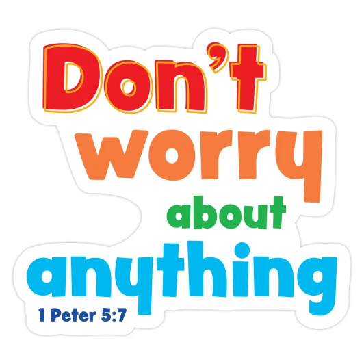 Don't worry about anything 1 Peter 5:7 Scripture wall decal