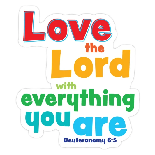 Love the Lord Deuteronomy 6:5 Scripture wall decal
