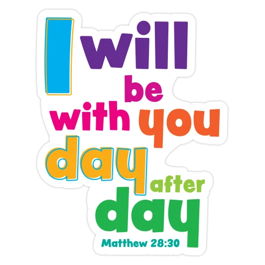 I will be with you Matthew 28:20 Scripture wall decal