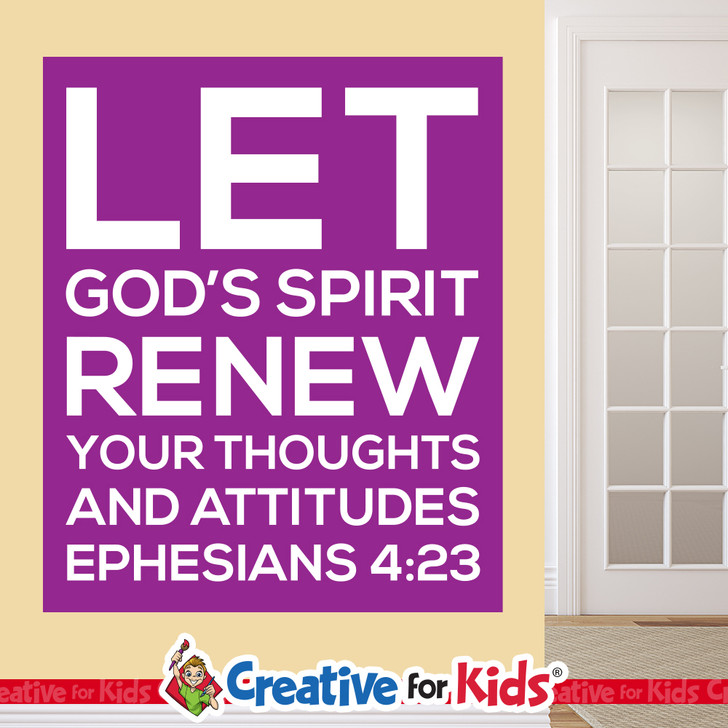 Bible verse wall decor Ephesians 4:23 teaching children about renewed thoughts and attitudes