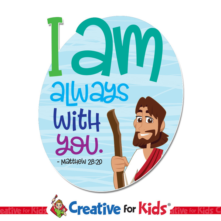 I Am Always With You Wall Decal