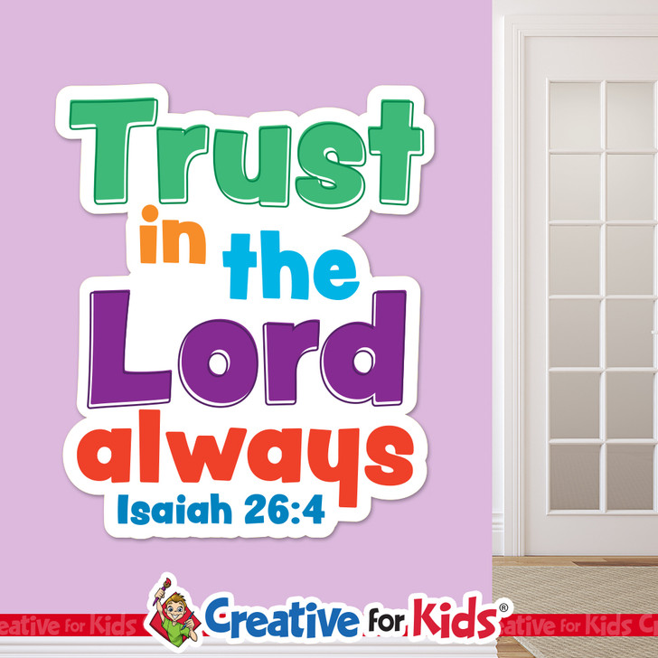 Isaiah 26:4 Trust in the Lord wall decal in Sunday school classroom