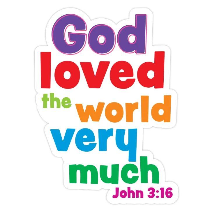 God loved the world very much Bible Verse WT Scripture Wall Decal