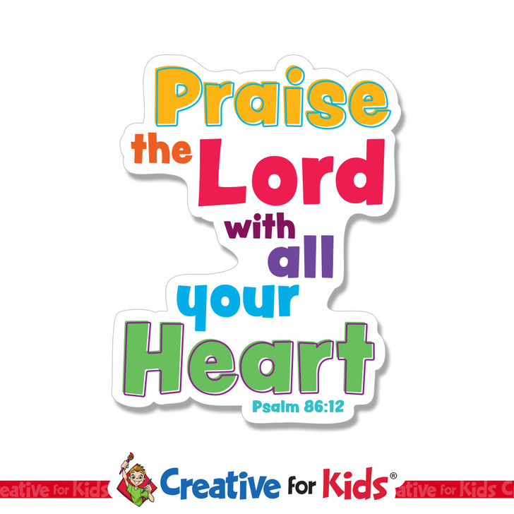 Praise the Lord with all your heart White Trim Scriptures are creatively designed to draw kids and family's attention to encouraging Bible verses. Great for your Kids Church, Sunday School, or Children's Ministry.
