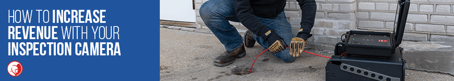 How to Use a Sewer Inspection Camera to Increase Revenue for Your Drain Cleaning Business