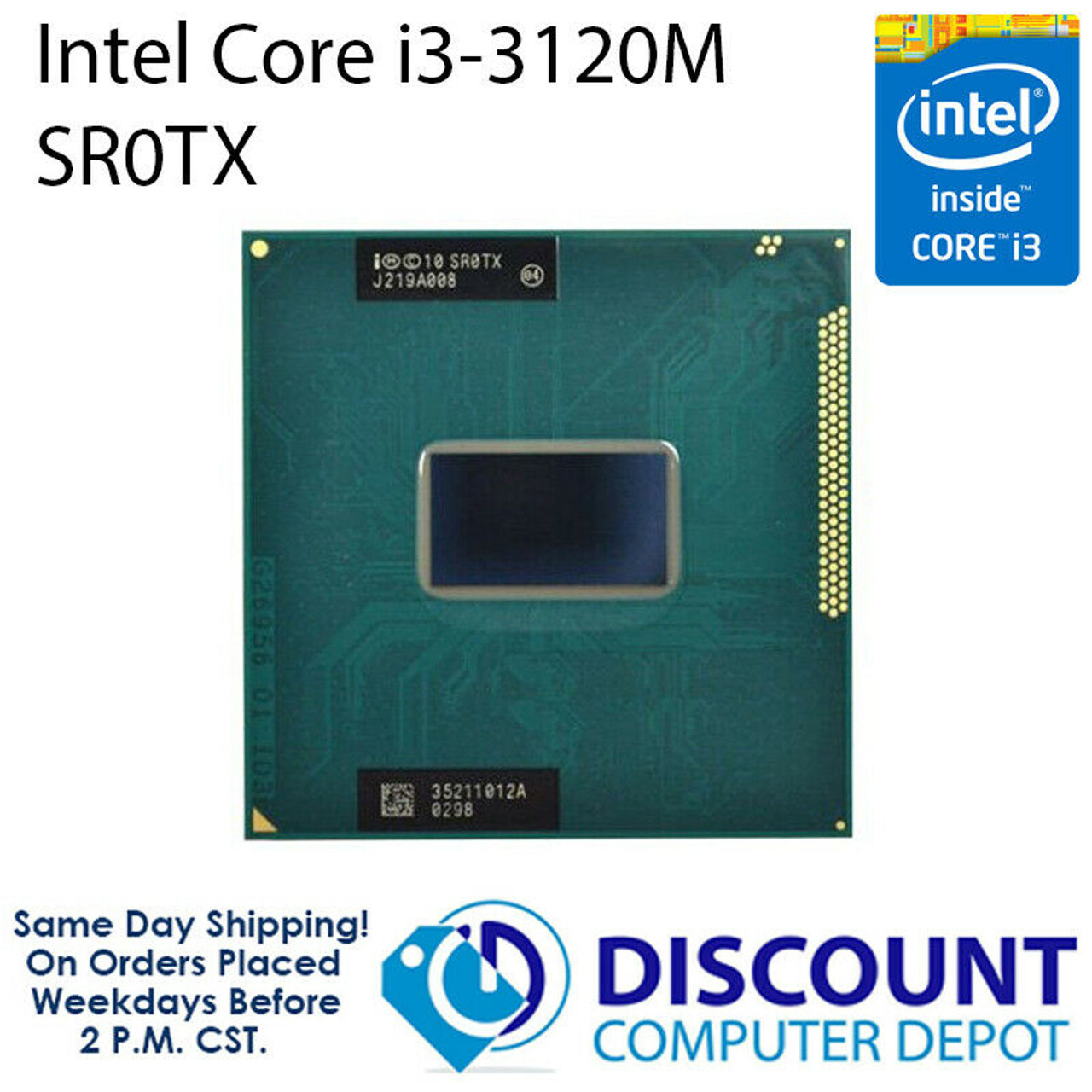 Intel Core i3-3120M 2.5 GHz Dual-Core Laptop CPU Processor SR0TX