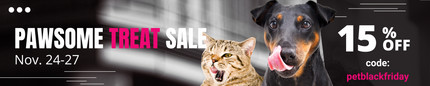 Unwrap the Joy of Black Friday Savings 15% Off Storewide for Your Furry Babies!