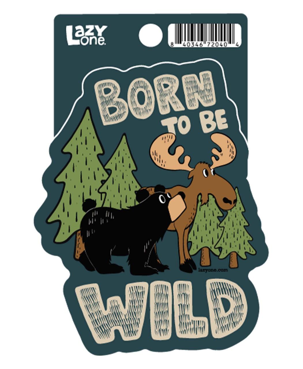 Born To Be Wild LazyOne Sticker