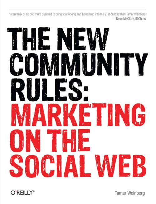(PDF) The New Community Rules
1st Edition
Marketing on the Social Web (PDF) The New Community Rules
1st Edition
Marketing on the Social Web