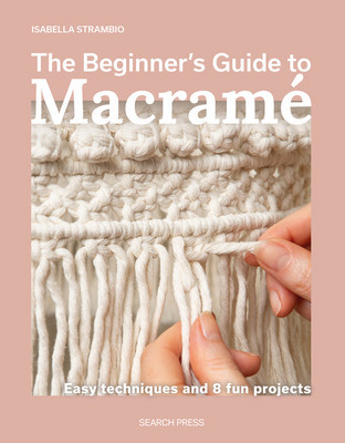 Beginner's Guide to Macrame