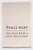 Trail Mix You Mean M&Ms Tea Towel