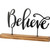 Believe Sign